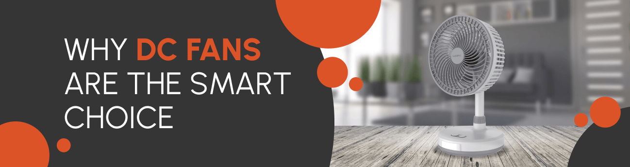 Why DC Fans Are the Smart Choice for Bangladesh’s Hot and Humid Weather