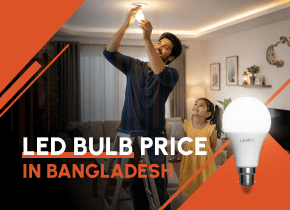 বাংলাদেশে এলইডি বাল্বের দাম – ৫ওয়াট, ১০ওয়াট, ১৫ওয়াট, ২০ওয়াট মডেলের তুলনামূলক বিশ্লেষণ